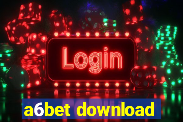 a6bet download